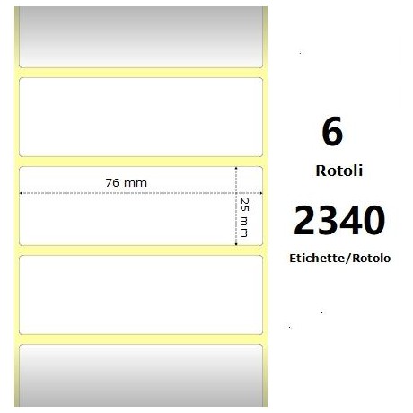 White 76x25mm,2340 Et/Rotolo Z-4000D, 3x1x1 Core, 6 Rolls